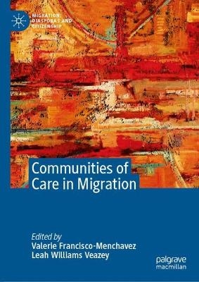 Communities of Care in Migration