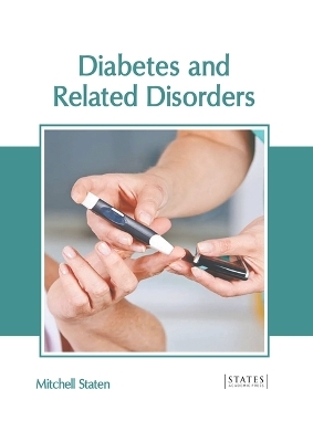 Diabetes and Related Disorders