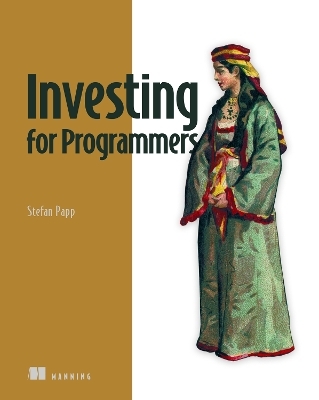 Investing for Programmers - Steven Papp