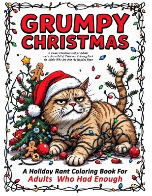Grumpy Christmas - Tired Of Christmas