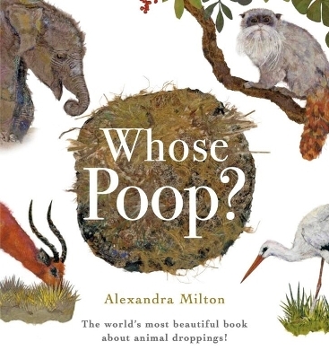Whose Poop? - Alexandra Milton