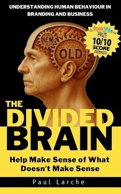 The Divided Brain - Paul Larche