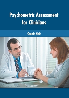 Psychometric Assessment for Clinicians - 