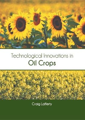 Technological Innovations in Oil Crops