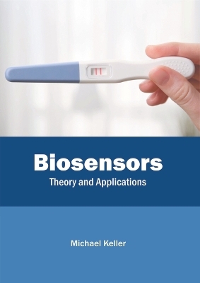 Biosensors: Theory and Applications - 