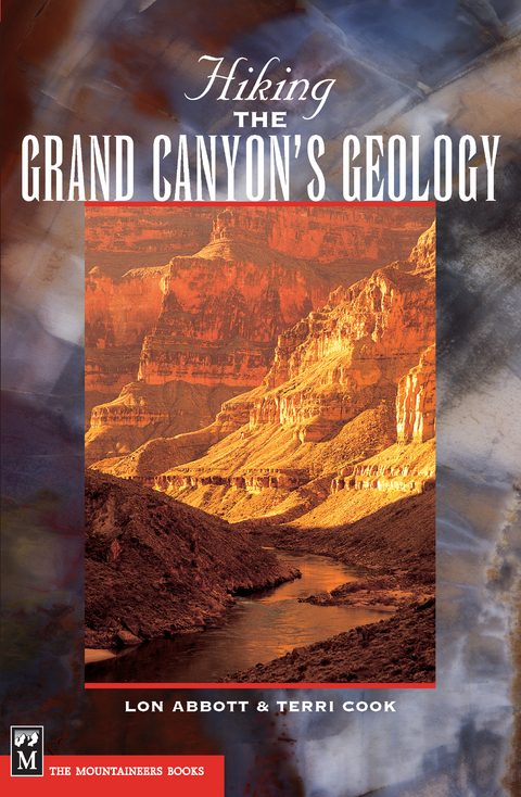 Hiking Grand Canyon's Geology - Terri Cook, Lou Abbott