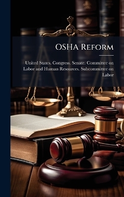 OSHA Reform - 