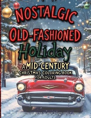 Nostalgic Old-Fashioned Holiday