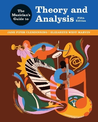 Musician's Guide to Theory and Analysis