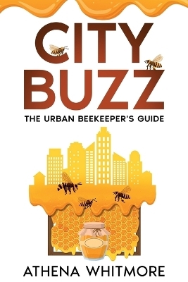 City Buzz - Athena Whitmore