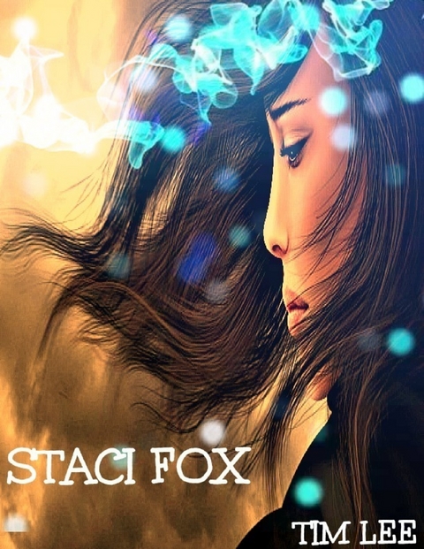 Staci Fox -  Tim Lee