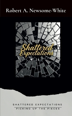 Shattered Expectations