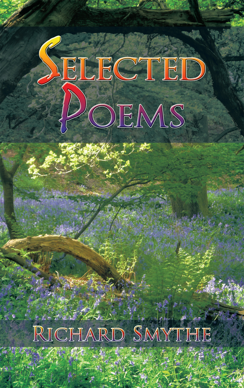 Selected Poems - Richard Smythe