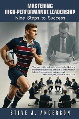 Mastering High-Performance Leadership