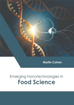 Emerging Nanotechnologies in Food Science