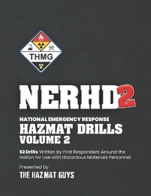 National Emergency Response HazMat Drills Volume 2 - The Hazmat Guys