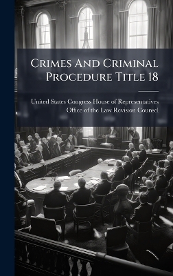 Crimes And Criminal Procedure Title 18
