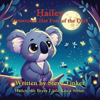 Hailey Overcomes Her Fear of the Dark