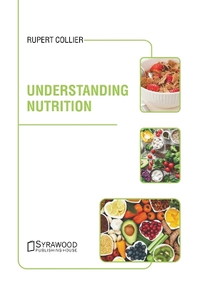 Understanding Nutrition - Rupert Collier