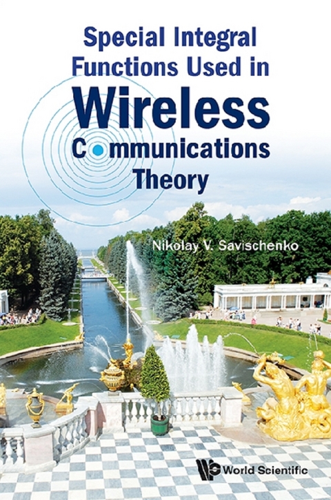 SPECIAL INTEGRAL FUNCTIONS USED IN WIRELESS COMMUNICATION.. - Nikolay V Savischenko