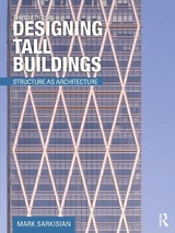 Designing Tall Buildings - Sarkisian, Mark