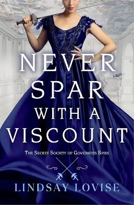 Never Spar With a Viscount - Lindsay Lovise