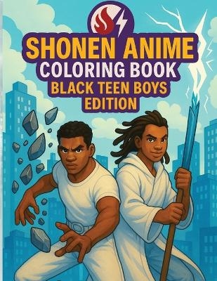 Shonen Anime Coloring Book - N D Jones