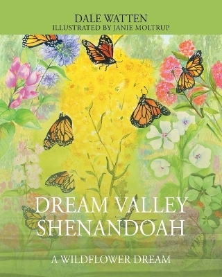 Dream Valley Shenandoah - Dale Watten