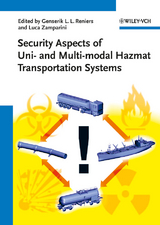 Security Aspects of Uni- and Multimodal Hazmat Transportation Systems - 