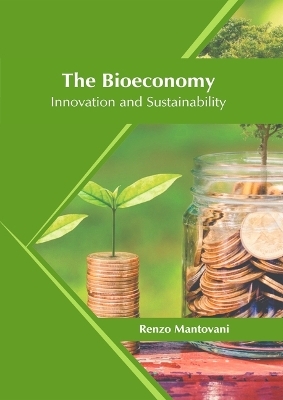 The Bioeconomy: Innovation and Sustainability - 