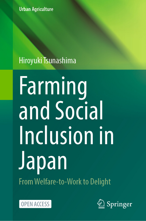 Farming and Social Inclusion in Japan - Hiroyuki Tsunashima