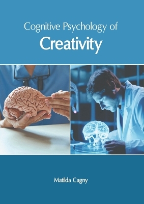 Cognitive Psychology of Creativity