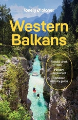 Lonely Planet Western Balkans - Lonely Planet; Maric, Vesna; Baker, Mark; Balsam, Joel; Dragicevich, Peter