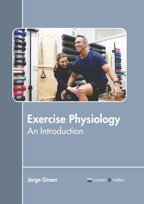 Exercise Physiology: An Introduction