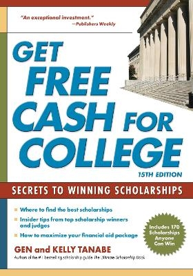 Get Free Cash for College - Gen Tanabe, Kelly Tanabe