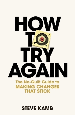 How To Try Again - Steve Kamb