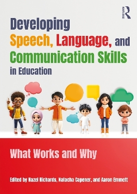 Developing Speech, Language, and Communication Skills in Education - 
