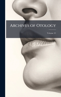 Archives of Otology