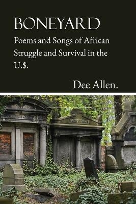 Boneyard - Dee Allen
