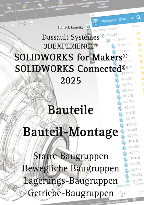 Solidworks for Makers 2025 Bauteile - Hans-J. Engelke