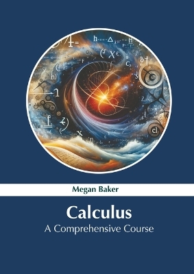 Calculus: A Comprehensive Course