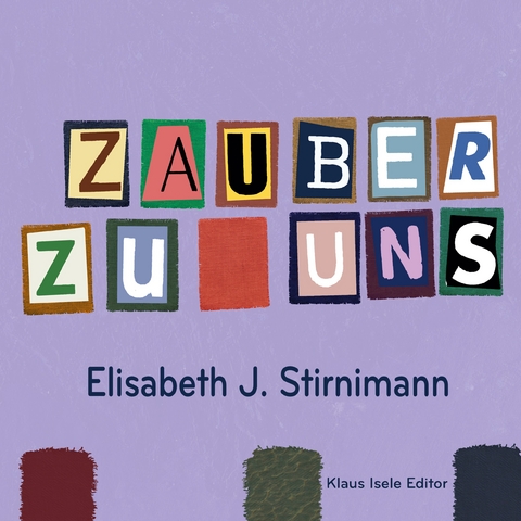 Zauber zu uns - Elisabeth J. Stirnimann