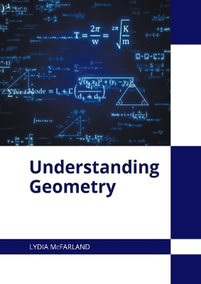 Understanding Geometry - Lydia McFarland
