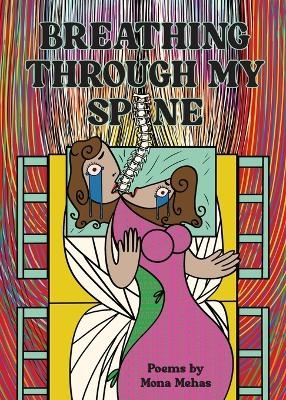 Breathing Through My Spine