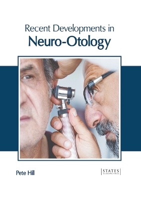 Recent Developments in Neuro-Otology