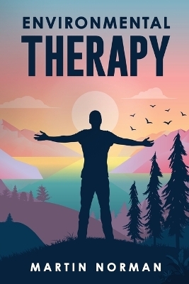 Environmental Therapy