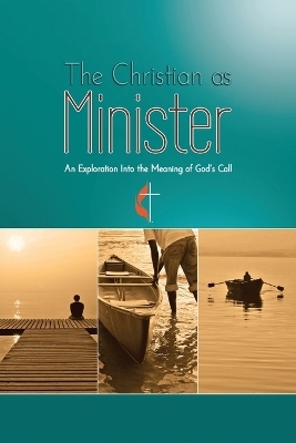The Christian as Minister - 