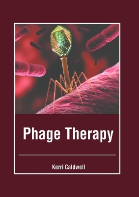 Phage Therapy - 