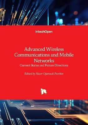 Advanced Wireless Communications and Mobile Networks