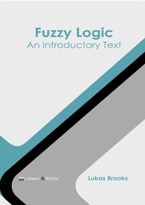 Fuzzy Logic: An Introductory Text